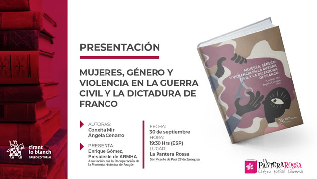 Conxita Mir y Ángela Cenarro prsentan Mujeres, género y violencia en la Guerra Civil y la dictadura de Franco